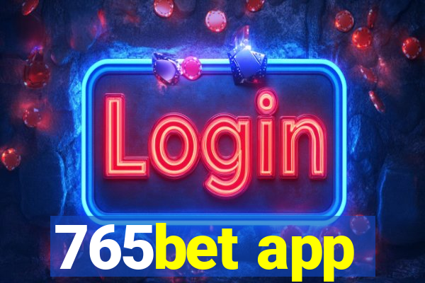 765bet app